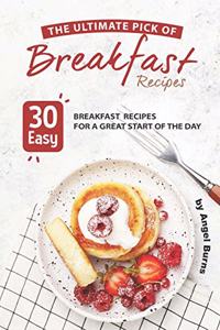 Ultimate Pick of Breakfast Recipes