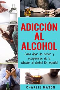 Adicción Al Alcohol