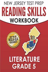NEW JERSEY TEST PREP Reading Skills Workbook Literature Grade 5