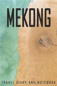 Mekong Travel Diary and Notebook