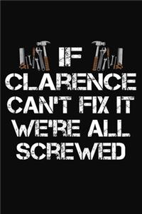 If Clarence Can't Fix It We're All Screwed