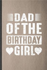 Dad of the Birthday Girl