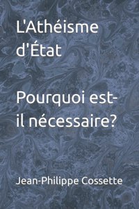 L'Athéisme d'État. Pourquoi est-il nécessaire?