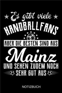 Es gibt viele Handballfans aber die besten sind aus Mainz und sehen zudem noch sehr gut aus