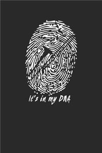 It's in my DNA