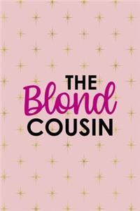 The Blond Cousin