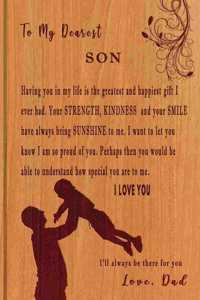 To My Dearest Son Love, Dad