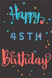 Happy 45th Birthday