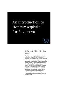 Introduction to Hot Mix Asphalt for Pavement