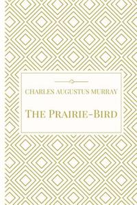 The Prairie-Bird