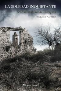 La Soledad Inquietante: Pueblos Malditos de Tarragona