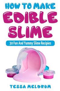 How to Make Edible Slime