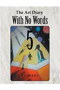 The Art Diary with No Words 5