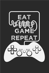Eat Sleep Game Repeat