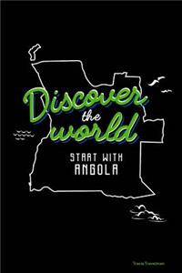 Discover the World Start with Angola