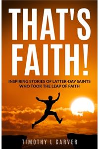 That's Faith!