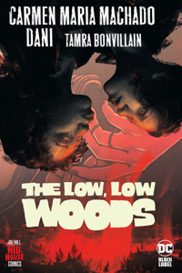 Low, Low Woods (Hill House Comics)