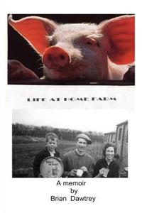 Life at Home Farm
