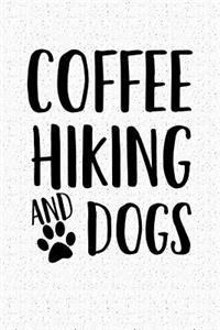 Coffee Hiking and Dogs