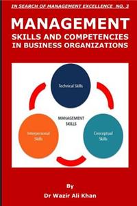Management Skills and Competencies in Business Organizations