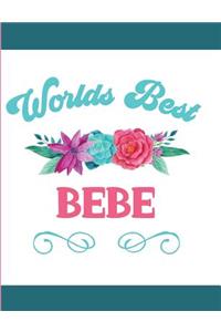 Worlds Best Bebe