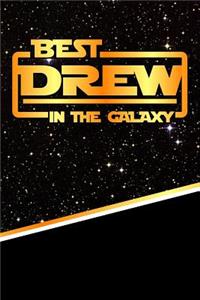 Best Drew in the Galaxy