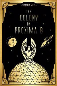 Colony on Proxima B