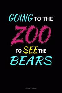 Going to the Zoo to See the Bears