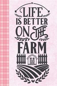 Life Is Better on the Farm