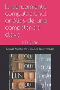 Pensamiento Computacional, Análisis de Una Competencia Clave