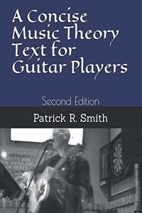 A Concise Music Theory Text for Guitar Players