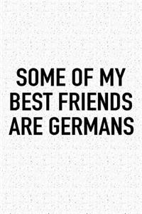 Some of My Best Friends Are Germans