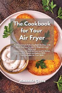 The Cookbook for Your Air Fryer