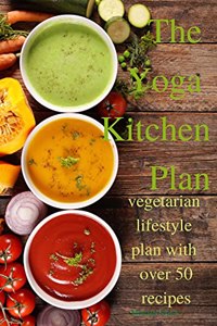 The Yoga Kitchen Plan