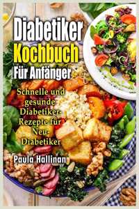 Diabetiker Kochbuch Für Anfänger