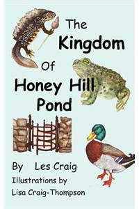The Kingdom of Honey Hill Pond