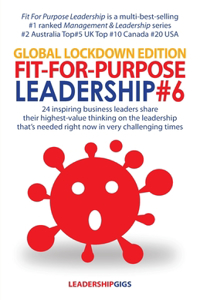 Fit For Purpose Leadership 6