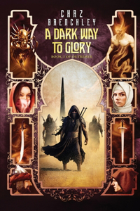 Dark Way to Glory