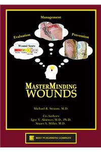 Masterminding Wounds