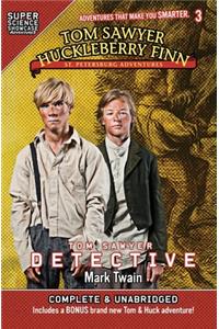 Tom Sawyer & Huckleberry Finn