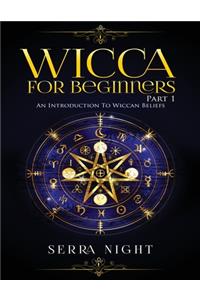 Wicca For Beginners