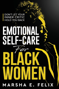 Emotional Self Care for Black Women