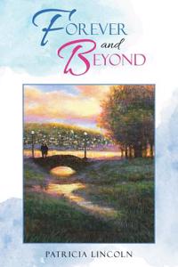 Forever and Beyond