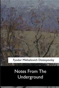 Notes From The Underground