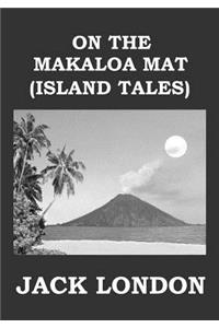 On the Makaloa Mat (Island Tales)