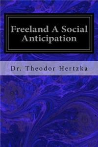 Freeland A Social Anticipation