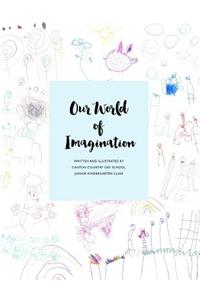 Our World of Imagination
