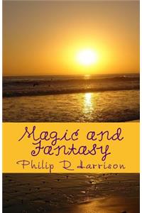 Magic and Fantasy