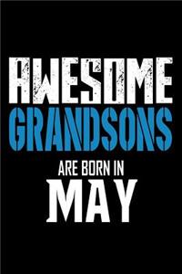 Awesome Grandsons Are Born In May