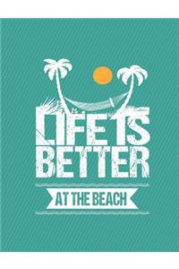 Life Is Better At The Beach Journal Notebook - Dot Grid